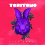 Fvck Error – Yoritomo