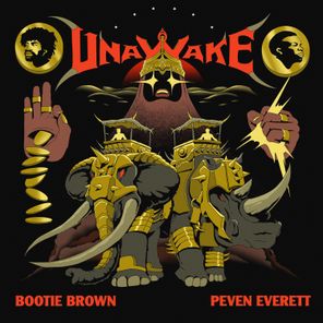Peven Everett, Bootie Brown – Unawake