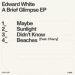 Cherry, Edward White – A Brief Glimpse – EP