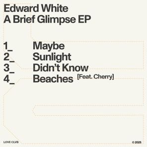 Cherry, Edward White – A Brief Glimpse – EP