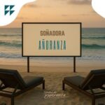 Soñadora – Añoranza