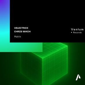 Velectrox, Chris Wach – Matrix