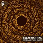 Sebastian Hal – When all stars align