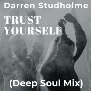 Darren Studholme – Trust Yourself