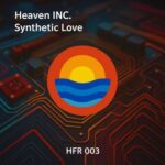 Heaven INC. – Synthetic Love