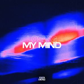 NEWER – Losing My Mind