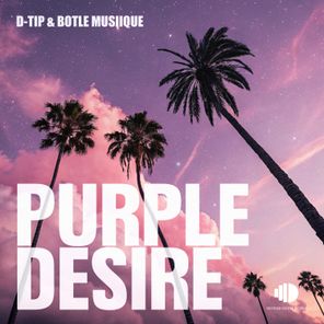 D-tip, Botle MusiiQue – Purple Desire