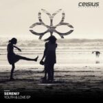 Sereni7 – Youth & Love EP
