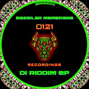 Bassilar Membrane – Di Riddim EP