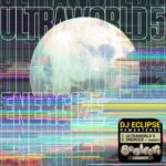 Eclipse, Sharkey – Ultraworld 5 / Energize