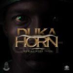 Mosimoli_LS, Duka – The Dvka Horn