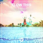 TO MIGUEL – Flow This