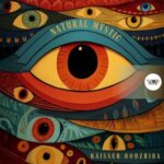 Kaisser Bouzriba – Natural Mystic