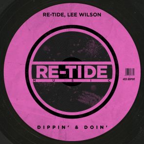 Steff Daxx, Re-Tide – Dippin’ & Doin’