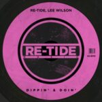 Steff Daxx, Re-Tide – Dippin’ & Doin’