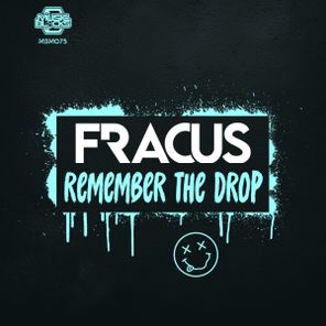 Fracus – Remember The Drop