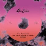 Danke, FUTVRST – Los Francisco / You Can’t Stop Me