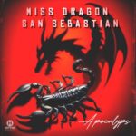 San Sebastian, Miss Dragon – Apocalyps