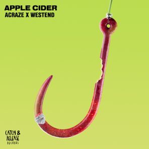 Westend, ACRAZE – Apple Cider