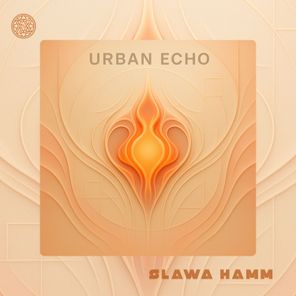Slawa Hamm – Urban Echo