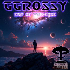 GGrossy – End Of Universe