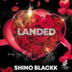 Shino Blackk, Valvin – Landed (The Blackk Print)