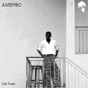 Juvedybo – Get Funky