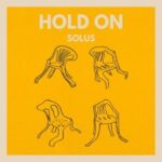 Solus – Hold On