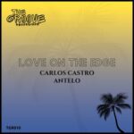 Antelo, Carlos Castro – Love On The Edge