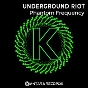 Underground Riot – Phantom Frequency