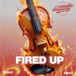 Audio Delivery – Fired Up (Extended Mix)