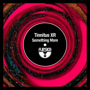 Tinnitus XR – Something More