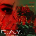 AlexK – Almost There, Feel Connected
