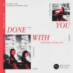 Collioure, Kinnie Lane – Done With You