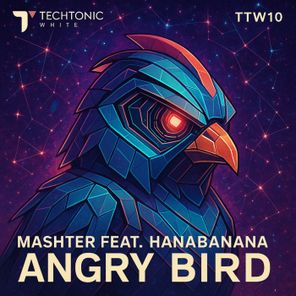 Mashter, Hanabanana – Angry Bird