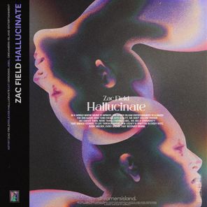 dreamersisland, Zac Field – Hallucinate