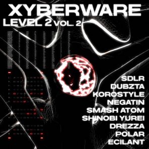 KOROstyle, Dubzta – XYBERWARE: LEVEL 2 Vol. 2