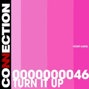 Vicent Cartel – Turn it up
