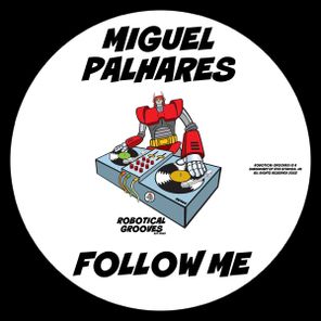 Miguel Palhares – Follow Me