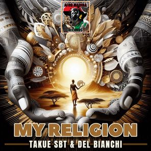 Takue SBT, Del Bianchi – My Religion