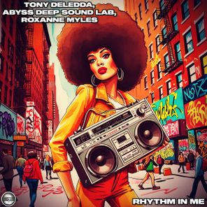 Tony Deledda, Abyss Deep Sound Lab – Rhythm In Me
