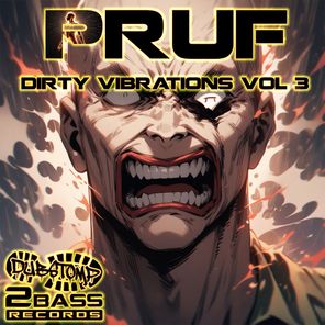 PRUF – Dirty Vibrations Vol 3