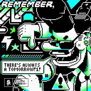 No Mana – Remember, There’s Always a Tomorrow