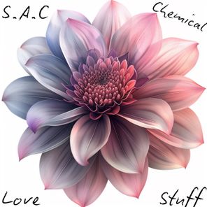 S.A.C. – Chemical Love Stuff
