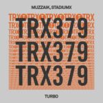 Muzzaik, Stadiumx – Turbo