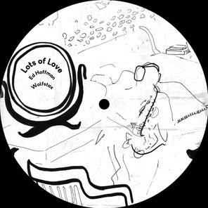 Wolfstax, Ed Hoffman – Lots of Love