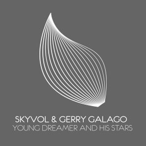 Gerry Galago, Skyvol – Young Dreamer And His Stars