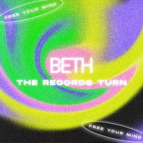 Beth – The Records Turn