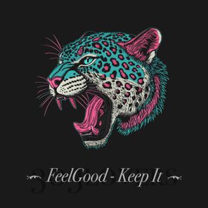 FeelGood – Keep It