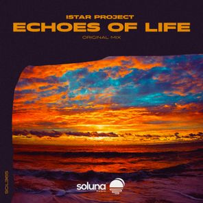 Istar Project – Echoes of Life